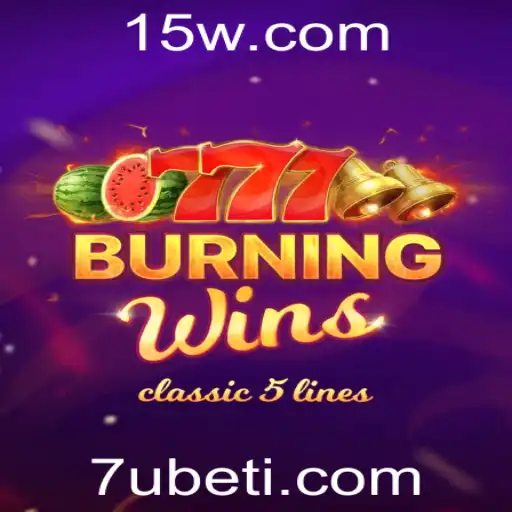 BurningWins: Experimente a Ação Clássica com Estilo no 7Ubet