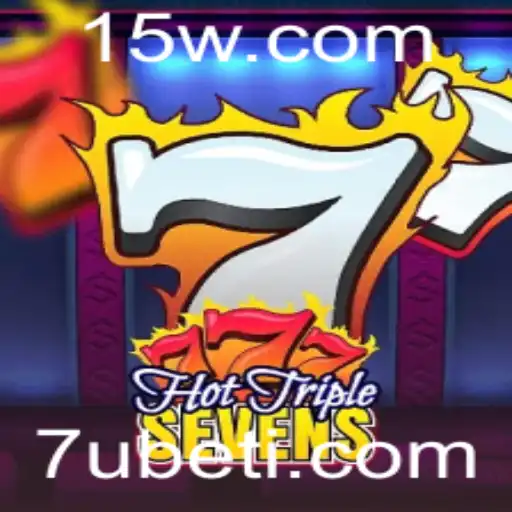 Descubra o Empolgante Mundo do HotTripleSevens: Um Jogo de Azar com 7Ubet