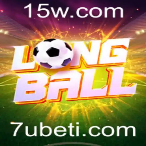 Descubra o Empolgante Jogo de LongBall com 7Ubet: Regras e Introdução